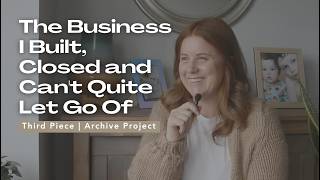 The Business I Built Closed and Can t Quite Let Go Of