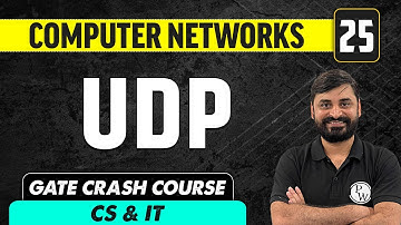Computer Network 25 | UDP | CS & IT | GATE Crash Course
