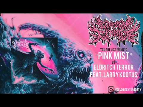 ELDRITCH TERROR - PINK MIST [SINGLE] (2026) SW EXCLUSIVE