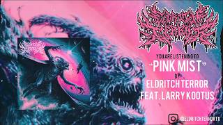 ELDRITCH TERROR - PINK MIST [SINGLE] (2026) SW EXCLUSIVE