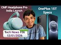 OnePlus 15T Specs | CMF Headphone Pro India Launch | Infinix Note Edge | iQOO Z11 Turbo