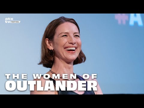 The Women Of Outlander With Caitríona Balfe x Maril Davis | Atx Tv Festival