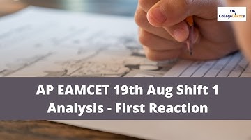 AP EAMCET (EAPCET) 19th Aug 2021 Shift 1 Quick Analysis & Review