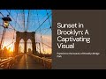 The Best  View of New York at Sundown.  Where to see this awesome visual