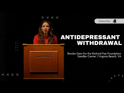 Brooke Siem on antidepressant withdrawal for the Richard Fee Foundation