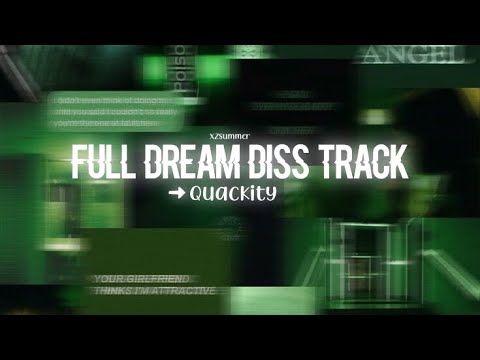 full dream diss track || quackity