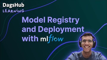 DagsHub Learning: Model Registry and Deployment with MLflow