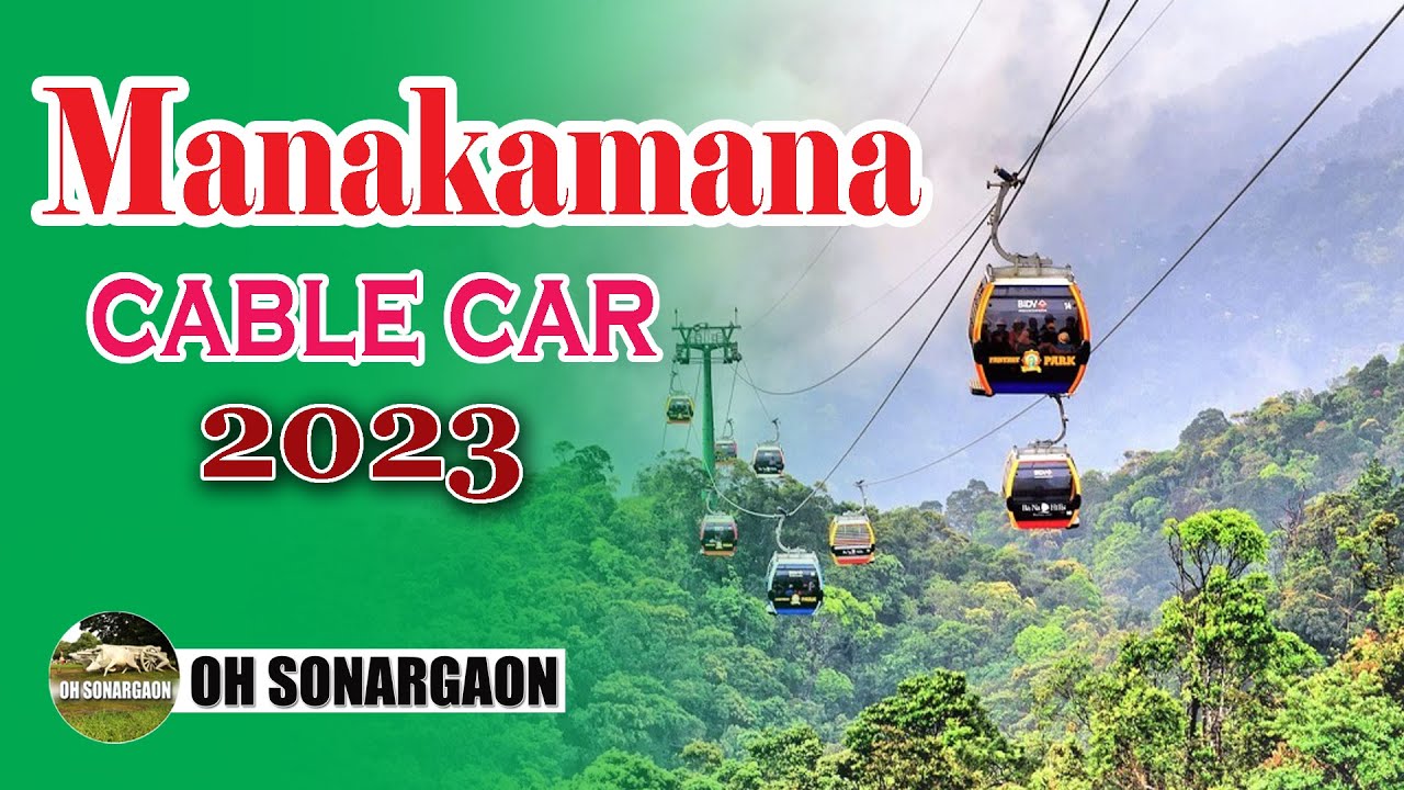Is Manakamana Cable Car Open Today Open Now Is Manakamana Cable Car Open Today Open Now