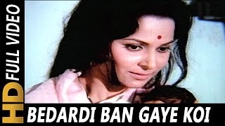 बेदर्दी बन गये Bedardi Ban Gaye Lyrics in Hindi