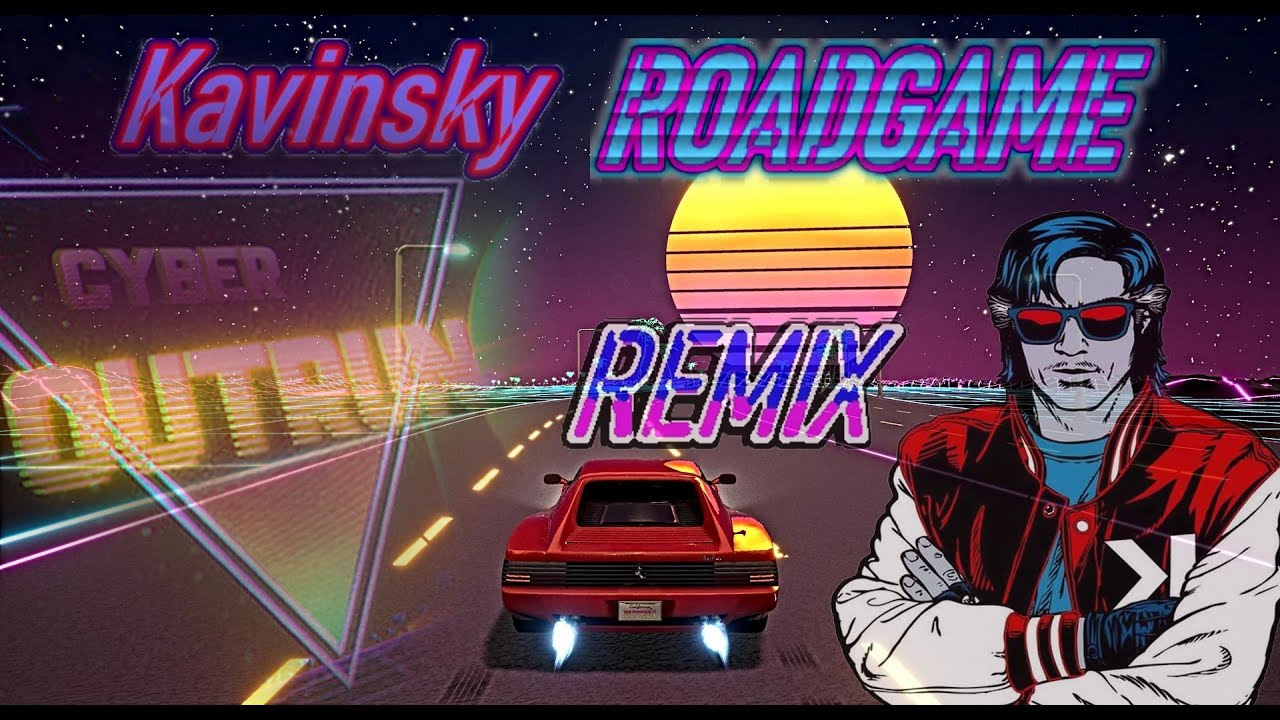 KAVINSKY - ROADGAME (2020) | [SynthWave Remix]