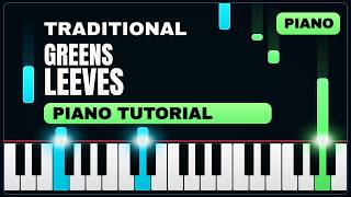 Traditional - Greensleeves | Piano Tutorial