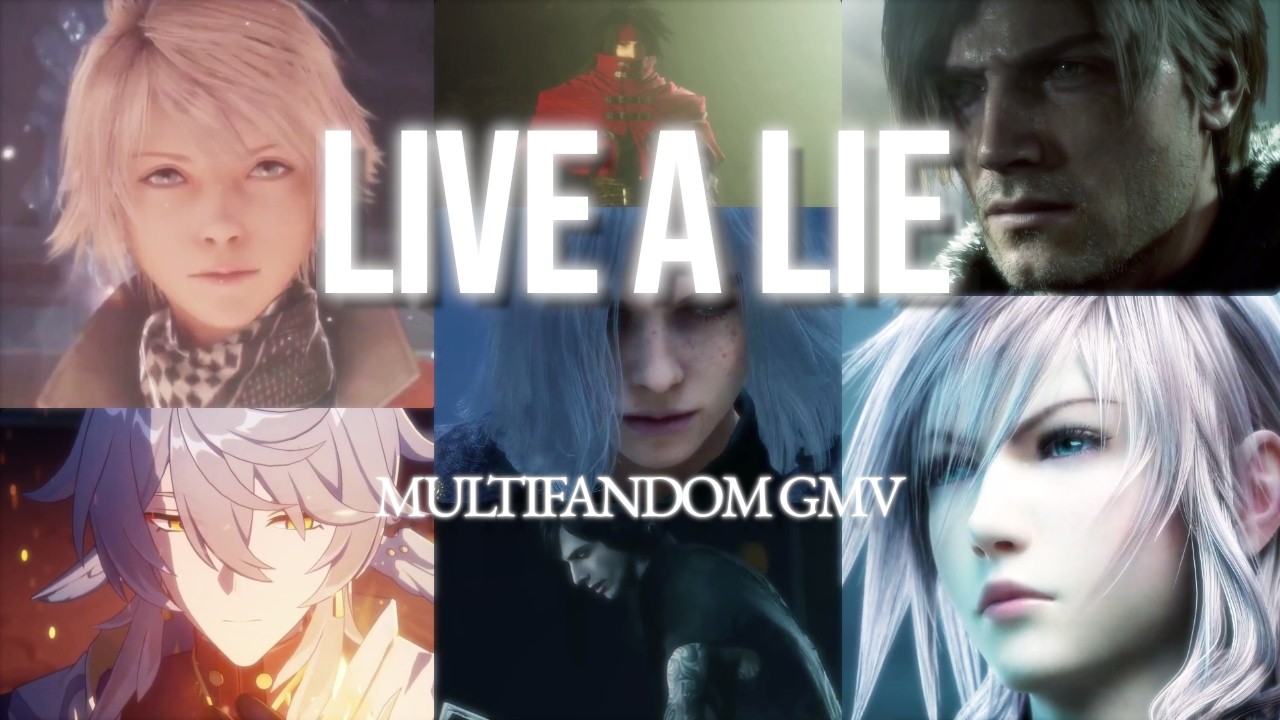 Live A Lie // Multifandom GMV