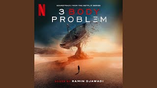 Main Title (from the Netflix Series '3 Body Problem')