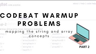 Codebat || Simple String & array  problems ||Part 2