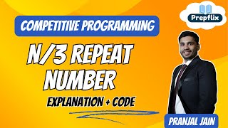 N/3 Repeat Number | Detailed Explanation + Code Walkthrough