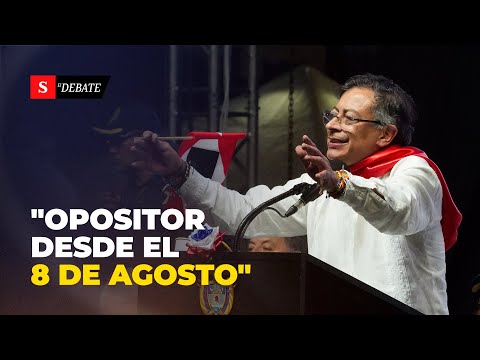 &quot;Gustavo Petro va a ser un OPOSITOR desde el 8 de agosto&quot;: Alejandro Gaviria | El Debate