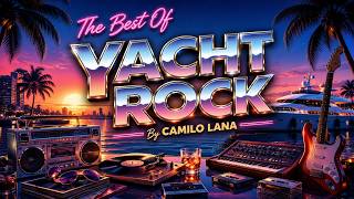 Yacht Rock Collection | Soft Rock, Smooth Rock & Relaxing Music Playlist by CAMILO LANA | 2026 screenshot 4