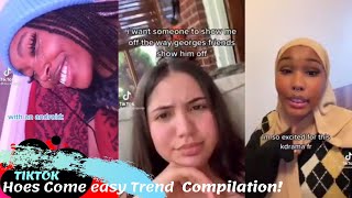 Hoes Come easy Trend | tiktok compilation