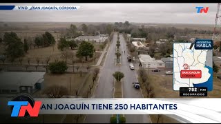 ARGENTINA HABLA: TN en San Joaquín - Córdoba