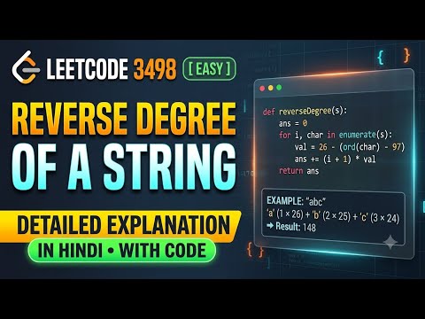 LeetCode 3498 | Reverse Degree of a String | Detailed Explanation in Hindi with Code