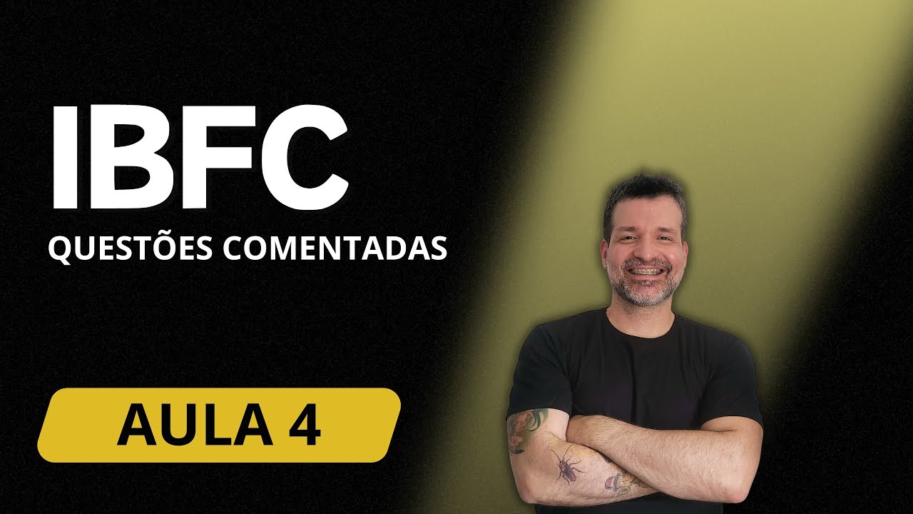 [IBFC] PORTUGUÊS - RESOLUÇÃO DE QUESTÕES [AULA 4] - SINTAXE DA ORAÇÃO E DO PERÍODO