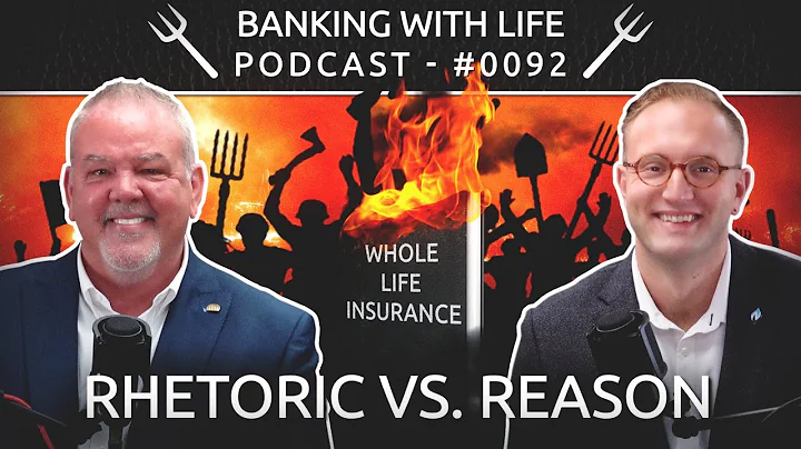 Hating on Whole Life: Rhetoric vs. Reason (BWL POD #0092)