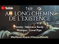 "AU LONG CHEMIN DE L’EXISTENCE - Hymne à la résilience face à la maladie [Clip Officiel]"