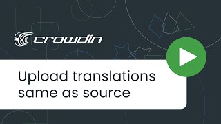 How to upload translations that same as source strings