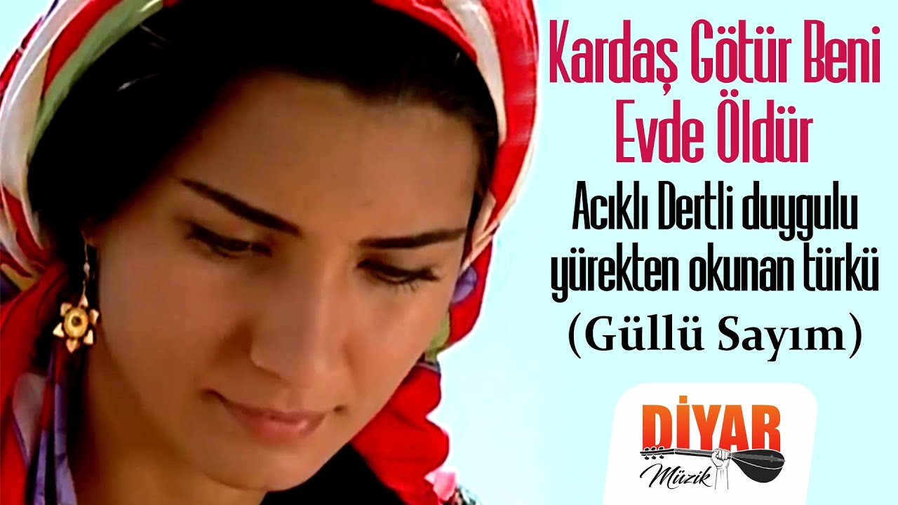 Yazık oldu genç ömrüme - -Dertli duygulu türkü (Güllü Sayım)