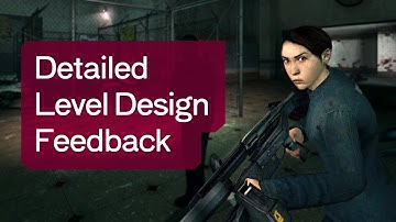 19 ways to improve my own FPS (Half Life 2) level design