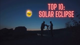 Top Ten Solar Eclipse