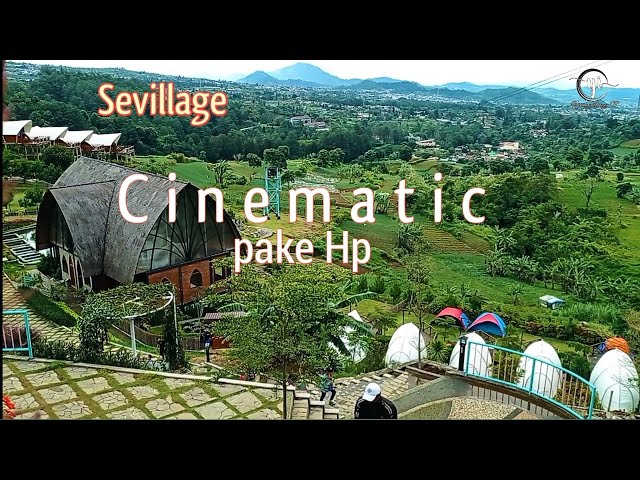 Cinematic Video Sevillage Ciloto puncak | Cinematic video pake Hp class=