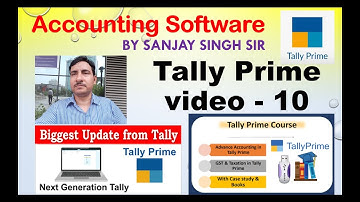 Tally Prime Tutorial Advanced Part-10 by Sanjay Singh || टेली प्राइम ट्यूटोरियल इन हिंदी पार्ट - 10