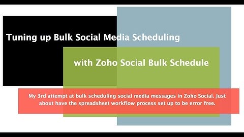 Tuning up Bulk Social Media Scheduling Process w Zoho Social import