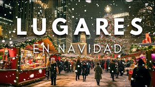 20 Lugares Más Bonitos Del Mundo En Navidad