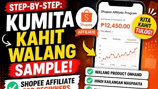 Step-by-Step: Kumita Kahit Walang Sample (Shopee Affiliate for Beginners)