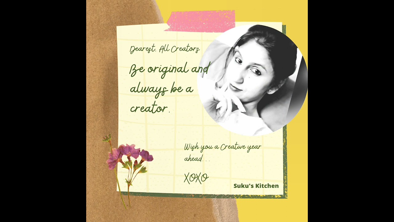 Be original and always be a creator. 