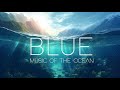 Blue  music of the ocean  beautiful orchestral music mix