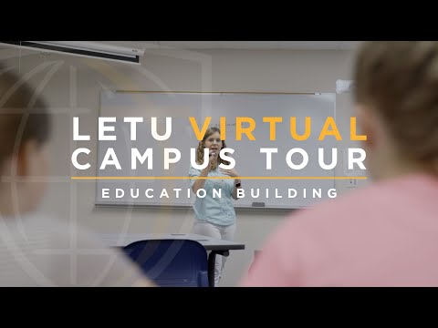 LETU Virtual Tour - Education Building