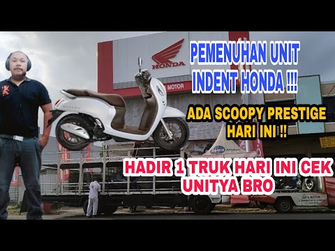 PEMENUHAN UNIT INDENT HONDA !!! 1 TRUK HARI INI MERAPAT 18 JULI 2022