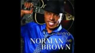 Video voorbeeld van "NORMAN BROWN-SENDING MY LOVE"