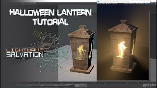 Lightwave 3D 2020 Halloween Lantern tutorial
