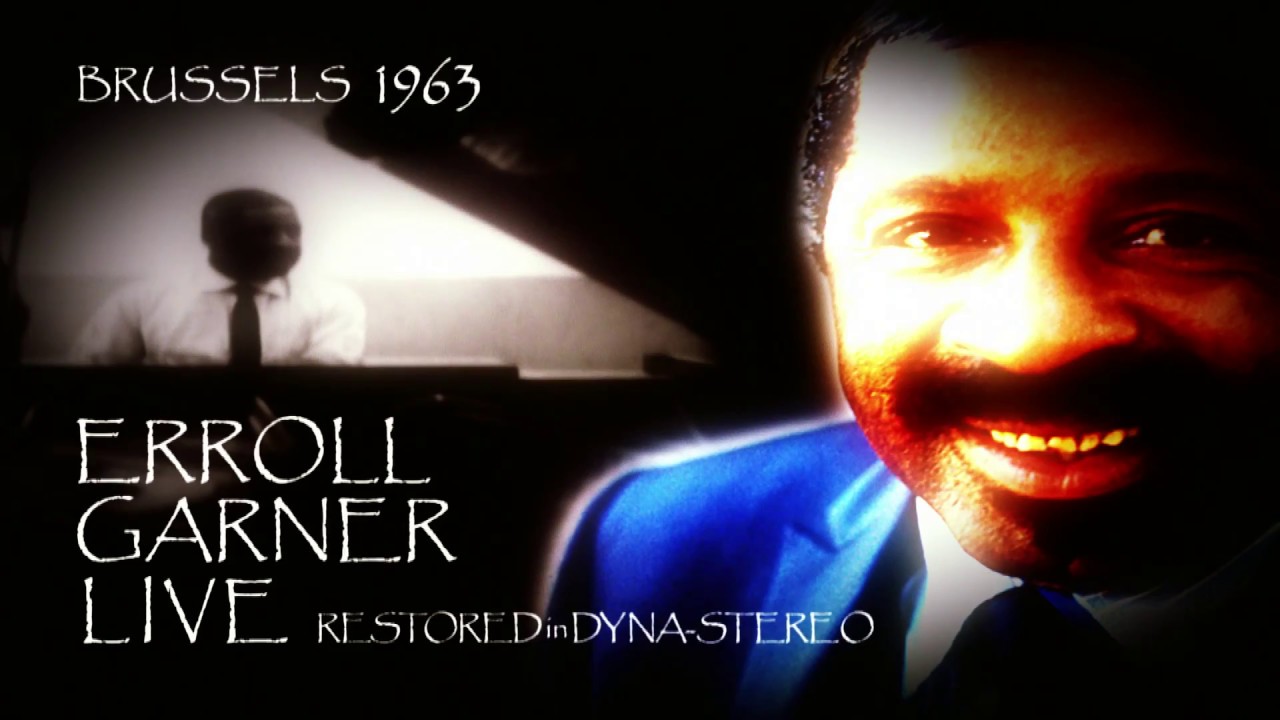 Erroll Garner | Classical Jazz Medley (Live in Brussels 1964 Erroll Garner | Classical Jazz Medley (Live in Brussels 1964