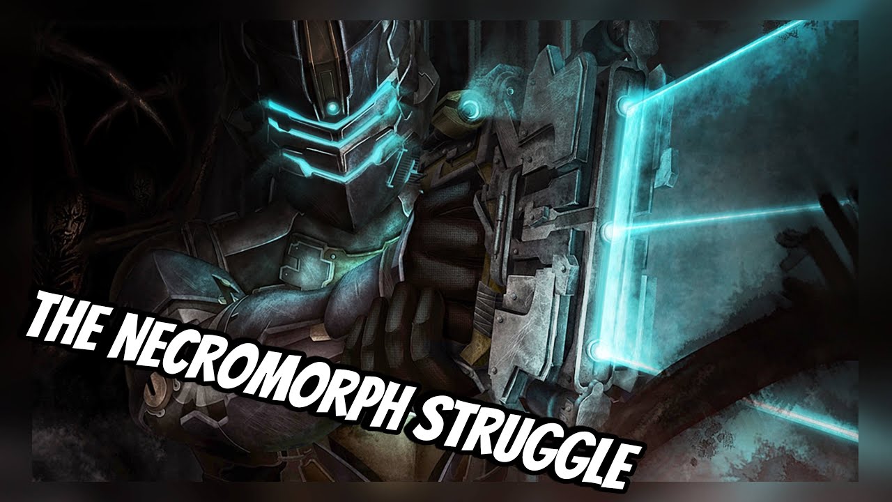 Dead Space || NecroMorph Struggle 2