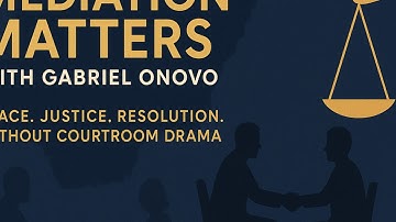 Mediation Matters With Gabriel Onovo