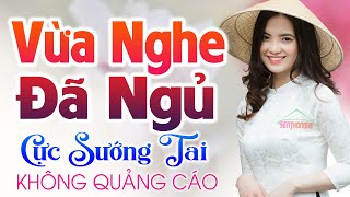 266 Bài Bolero Xưa Nhạc Vàng Gây Phê Mọi Trái Tim 100% KHÔNG QUẢNG CÁO - Em Phụ Tình Anh PHÊ NỨC NỞ