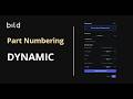 How to Create Dynamic Part Numbering Schemes