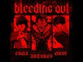 Bleeding Out - Luga (feat. AntXres, GRVI)