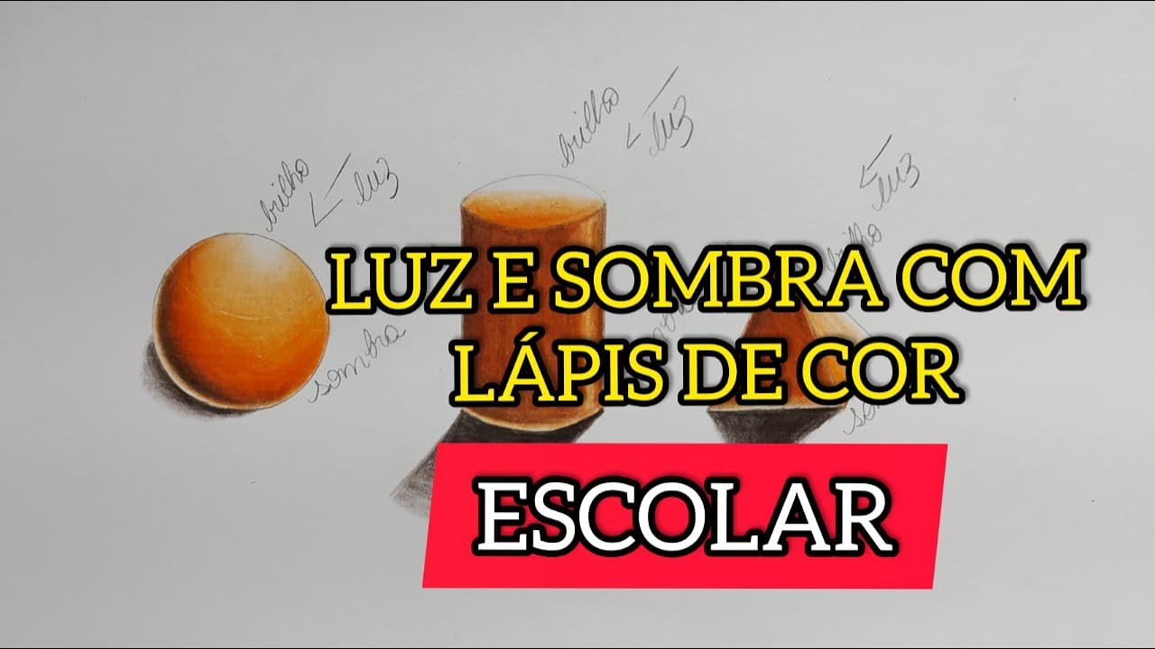 COMO FAZER LUZ E SOMBRA COM LÁPIS DE COR ESCOLAR