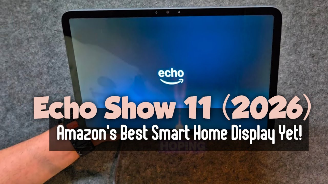 🖥️🔊 Echo Show 11 (2026) with Alexa+ | Let the conversations